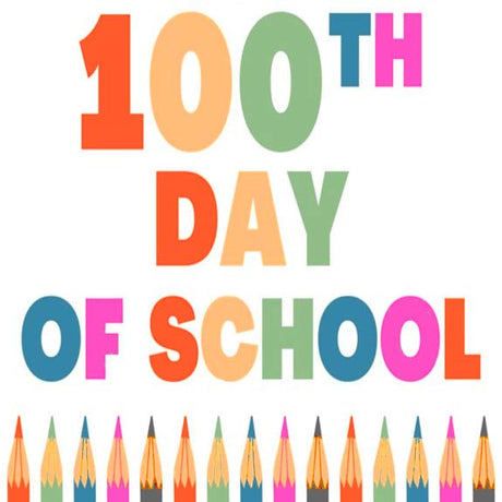 100th Day of School